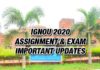 IGNOU Assignment and Exam Important Updates